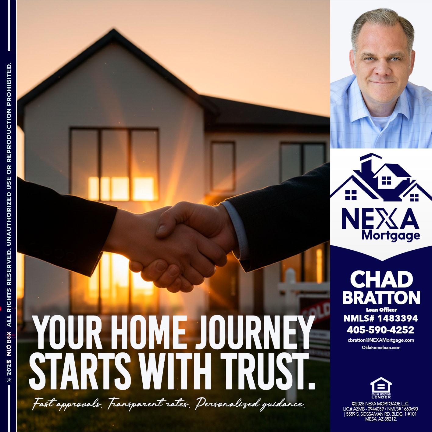 your home - Chad Bratton -Senior Loan Officer