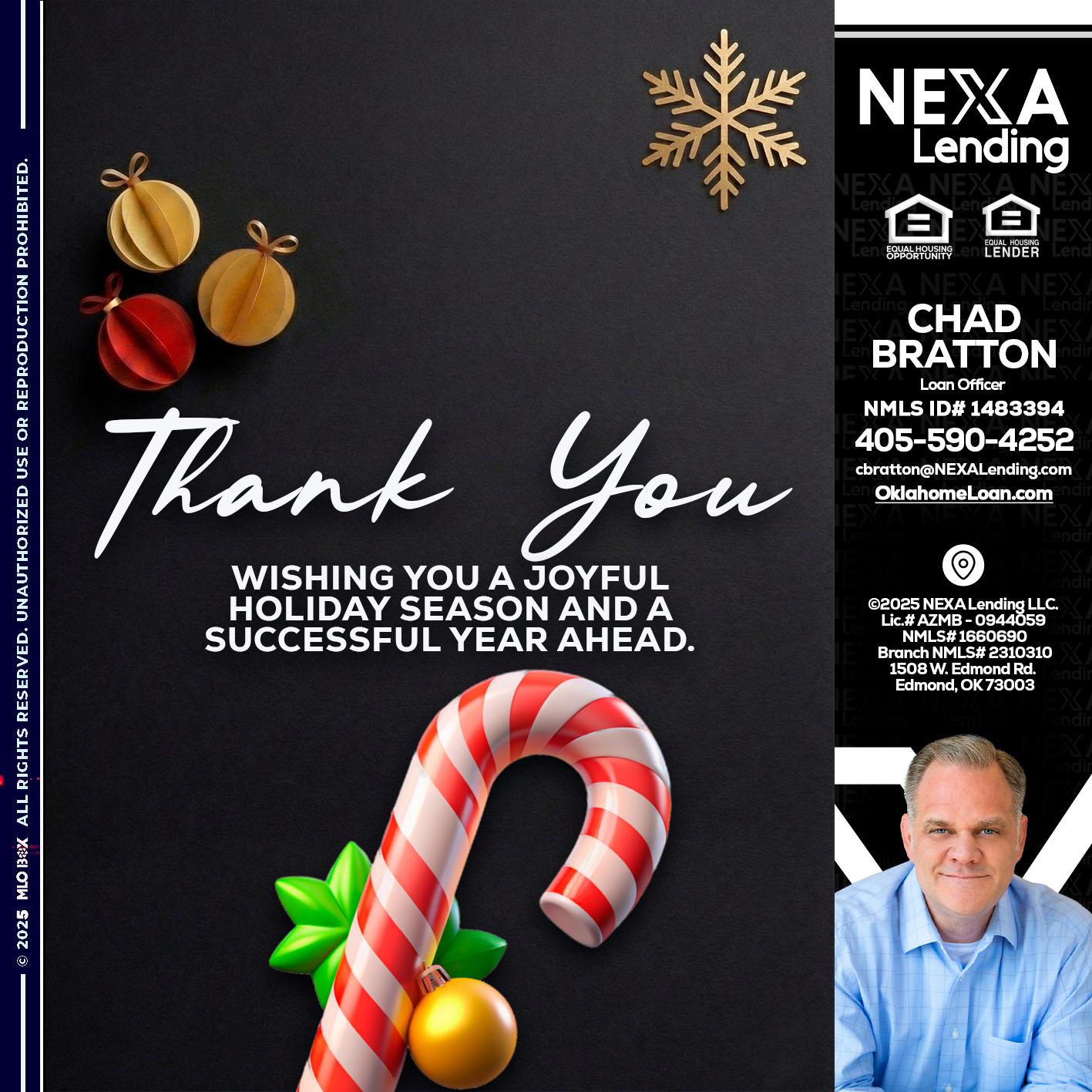 THANK YOU - Chad Bratton -Senior Loan Officer