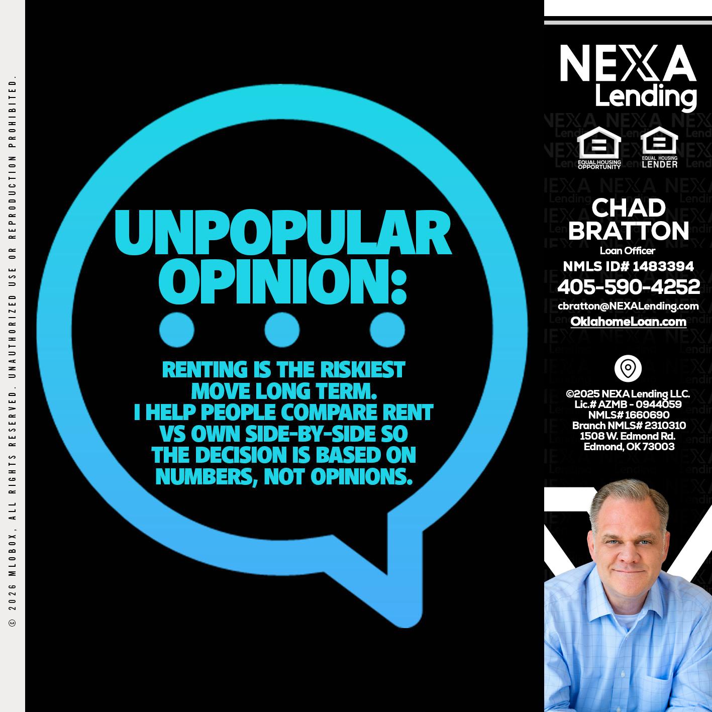 unpopular opinion - Chad Bratton -Senior Loan Officer