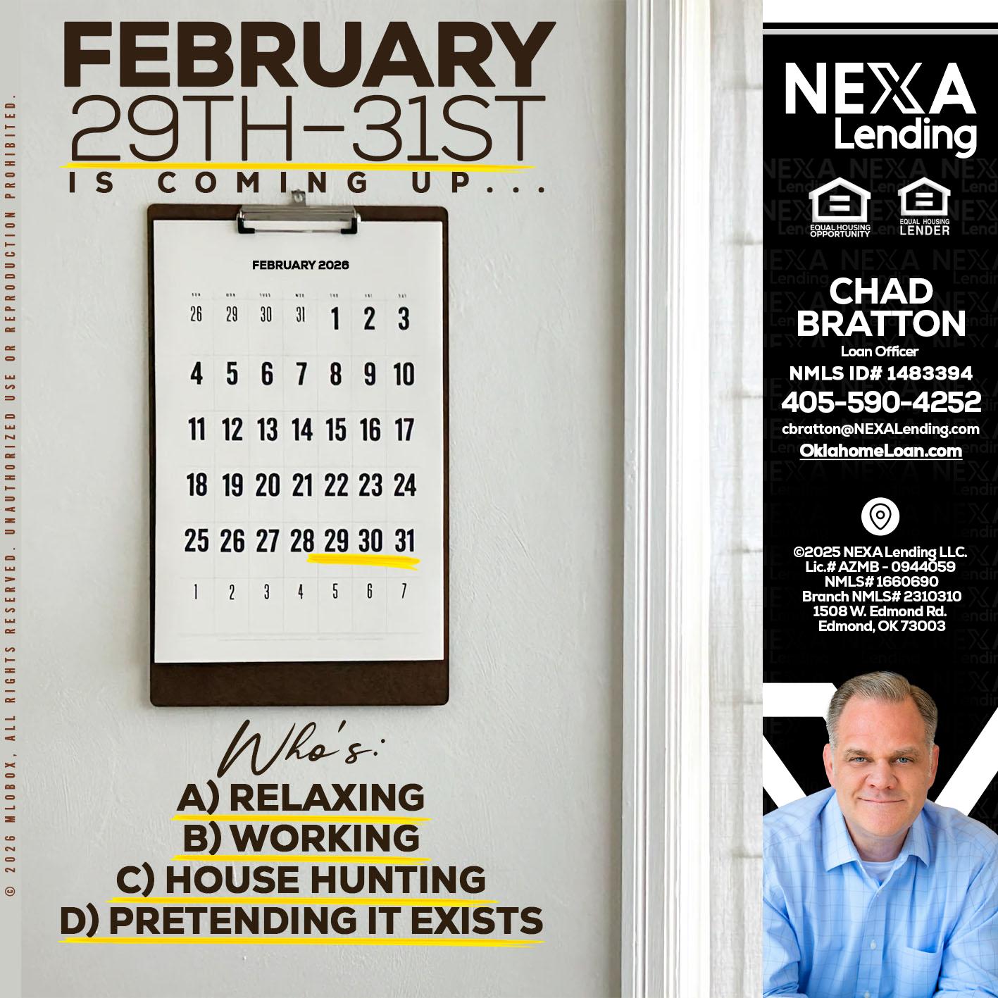 FEBRUARY 29-31 - Chad Bratton -Senior Loan Officer