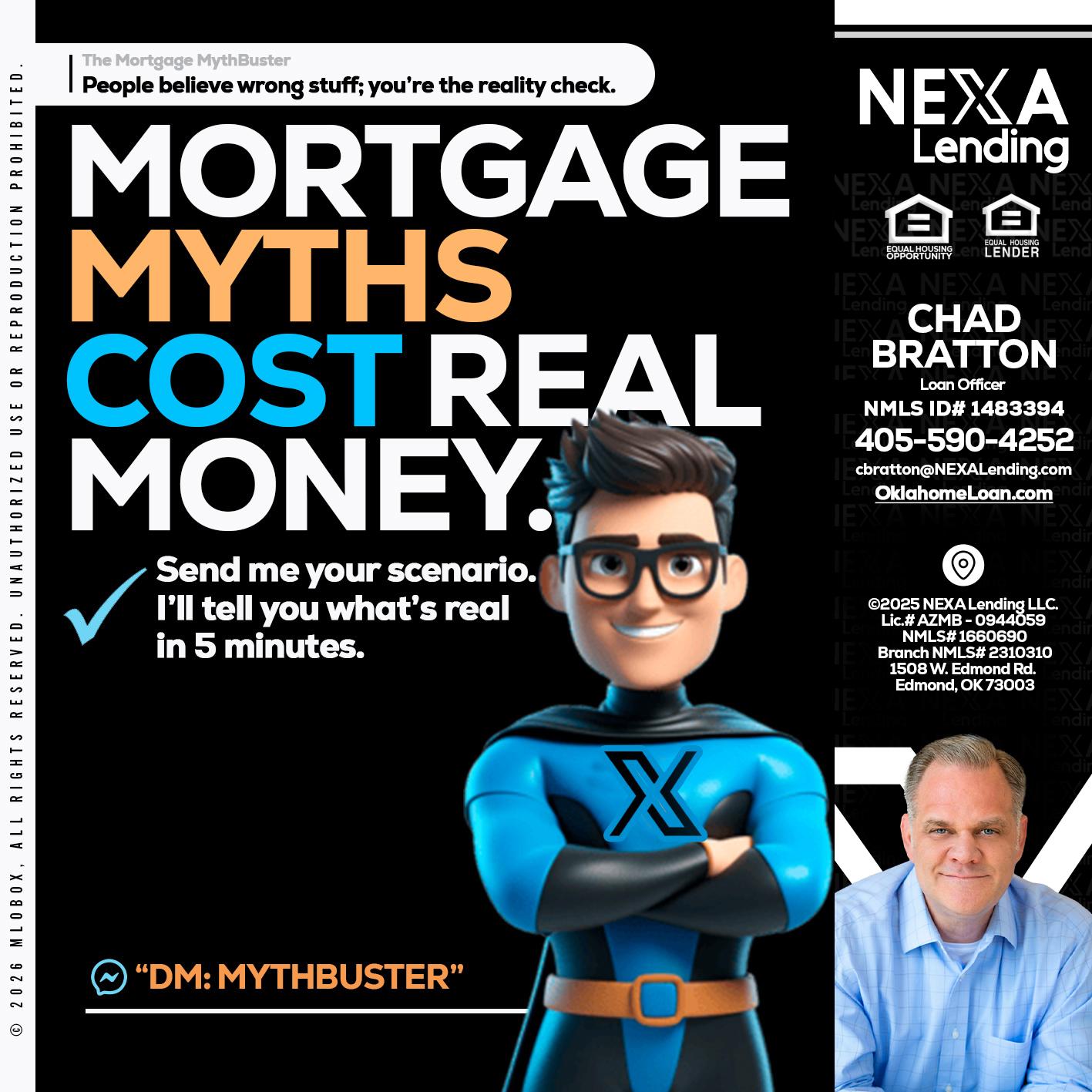 MORTGAGE MYTHS - Chad Bratton -Senior Loan Officer