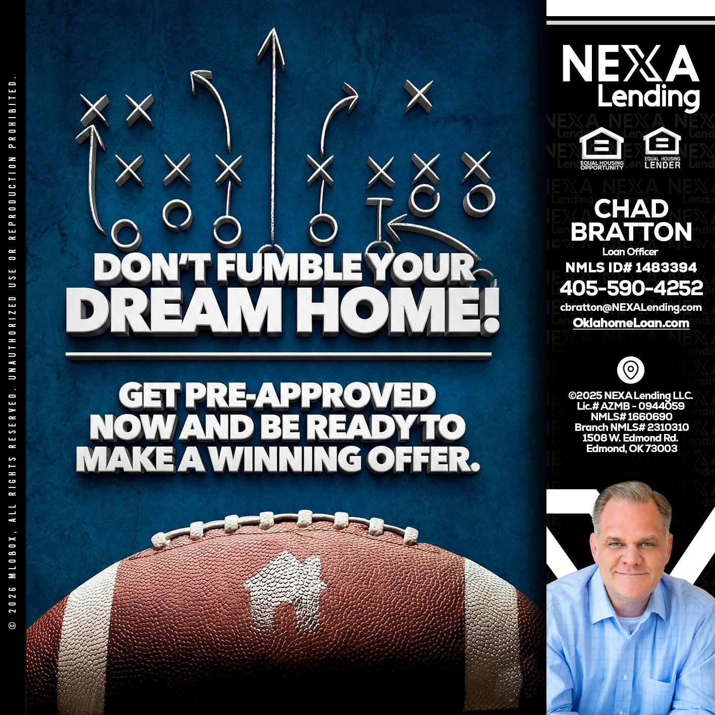dont fumble - Chad Bratton -Senior Loan Officer
