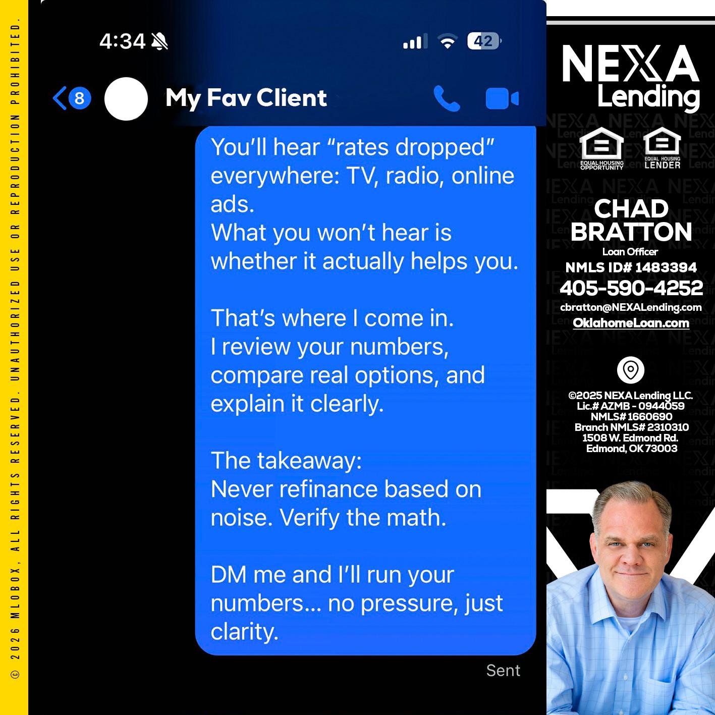 MY FAV CLIENT - Chad Bratton -Senior Loan Officer