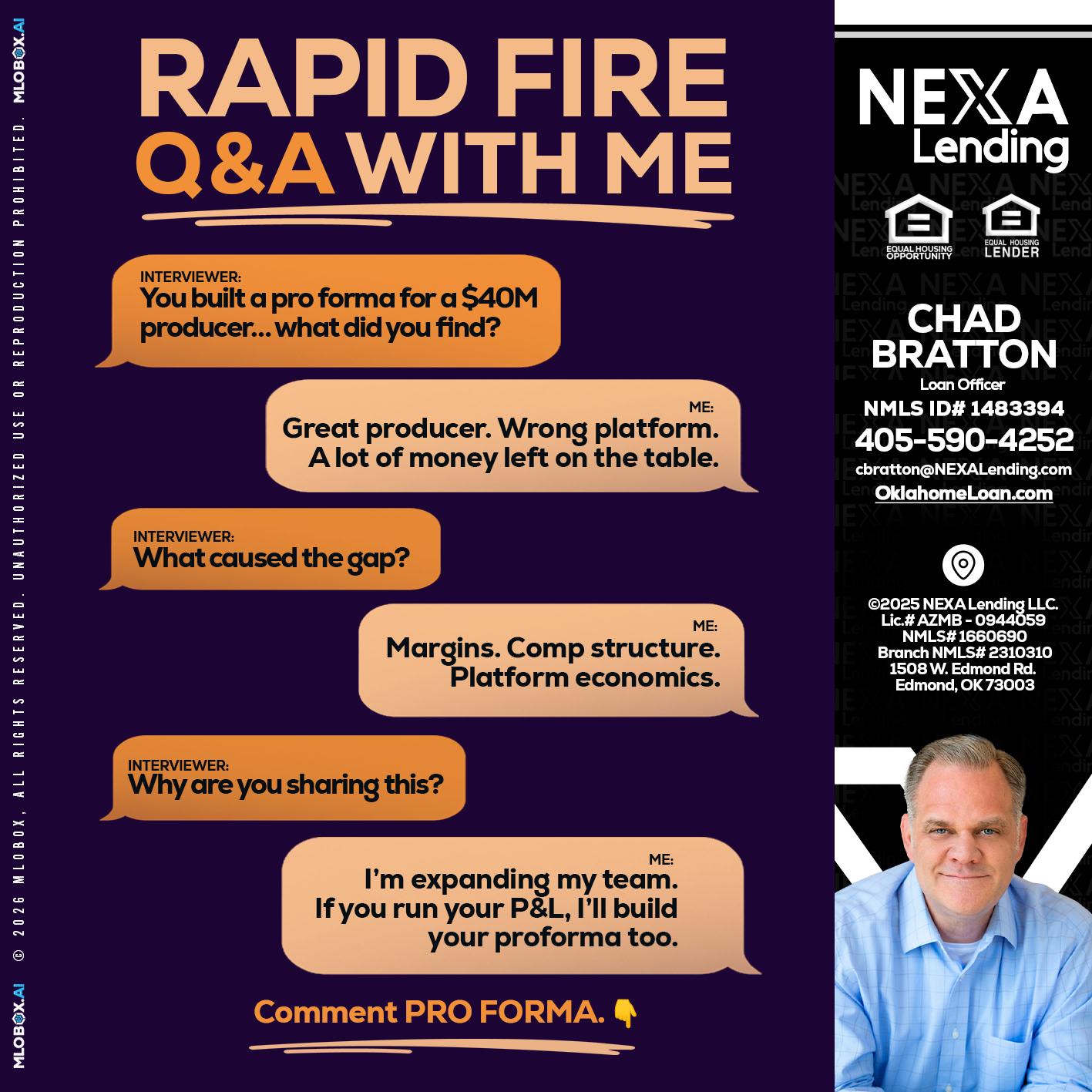 RAPID FIRE - Chad Bratton -Senior Loan Officer