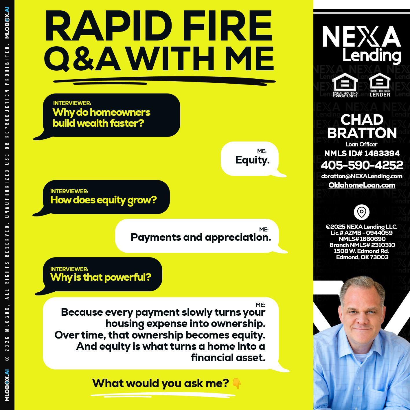 RAPID FIRE Q&A - Chad Bratton -Senior Loan Officer