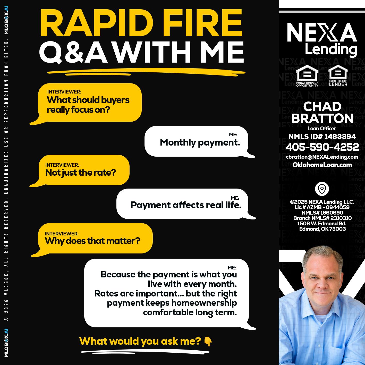 RAPID FIRE Q&A - Chad Bratton -Senior Loan Officer