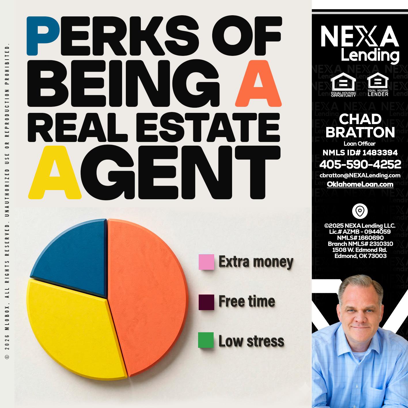 PERKS OF BEING - Chad Bratton -Senior Loan Officer