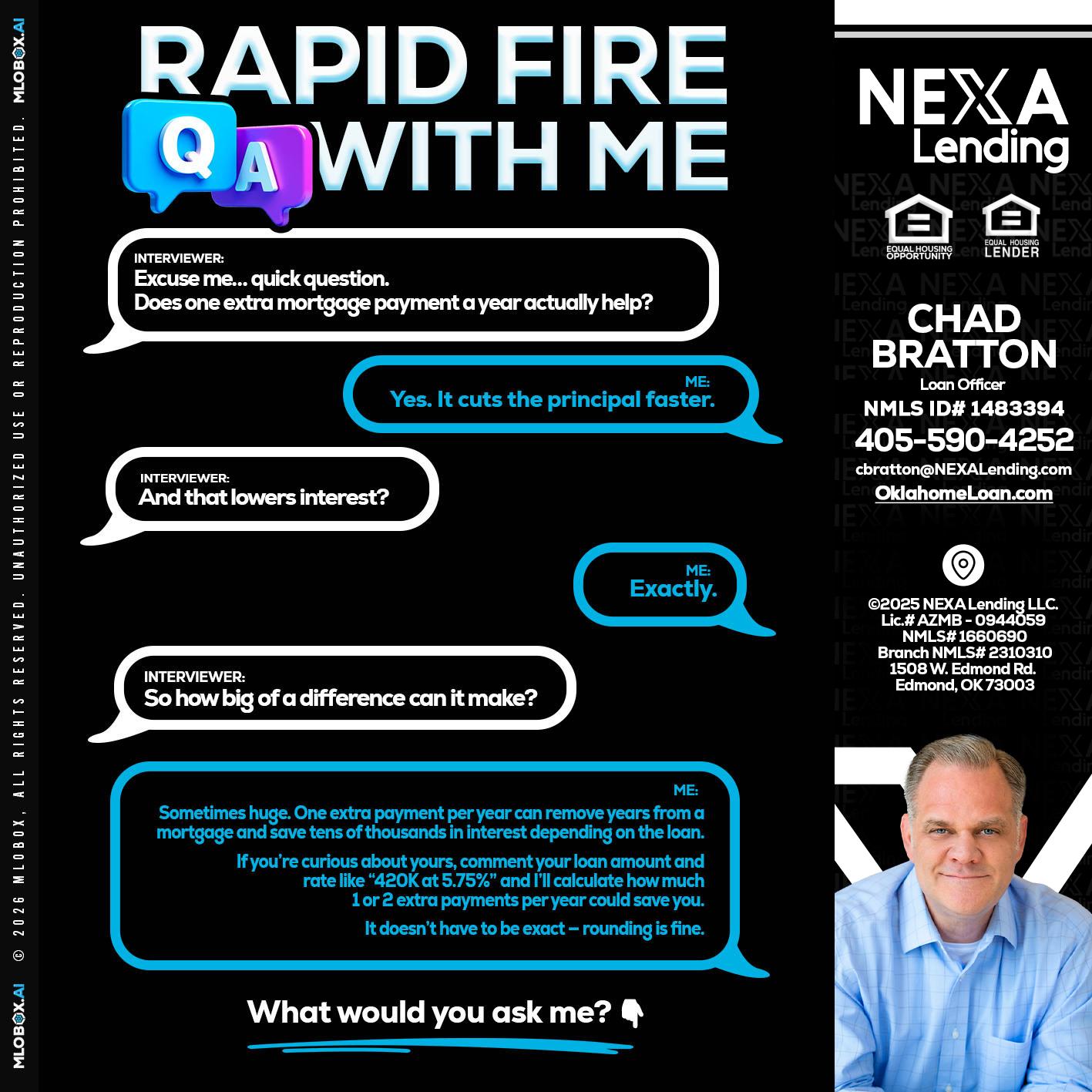 RAPID Q&A - Chad Bratton -Senior Loan Officer