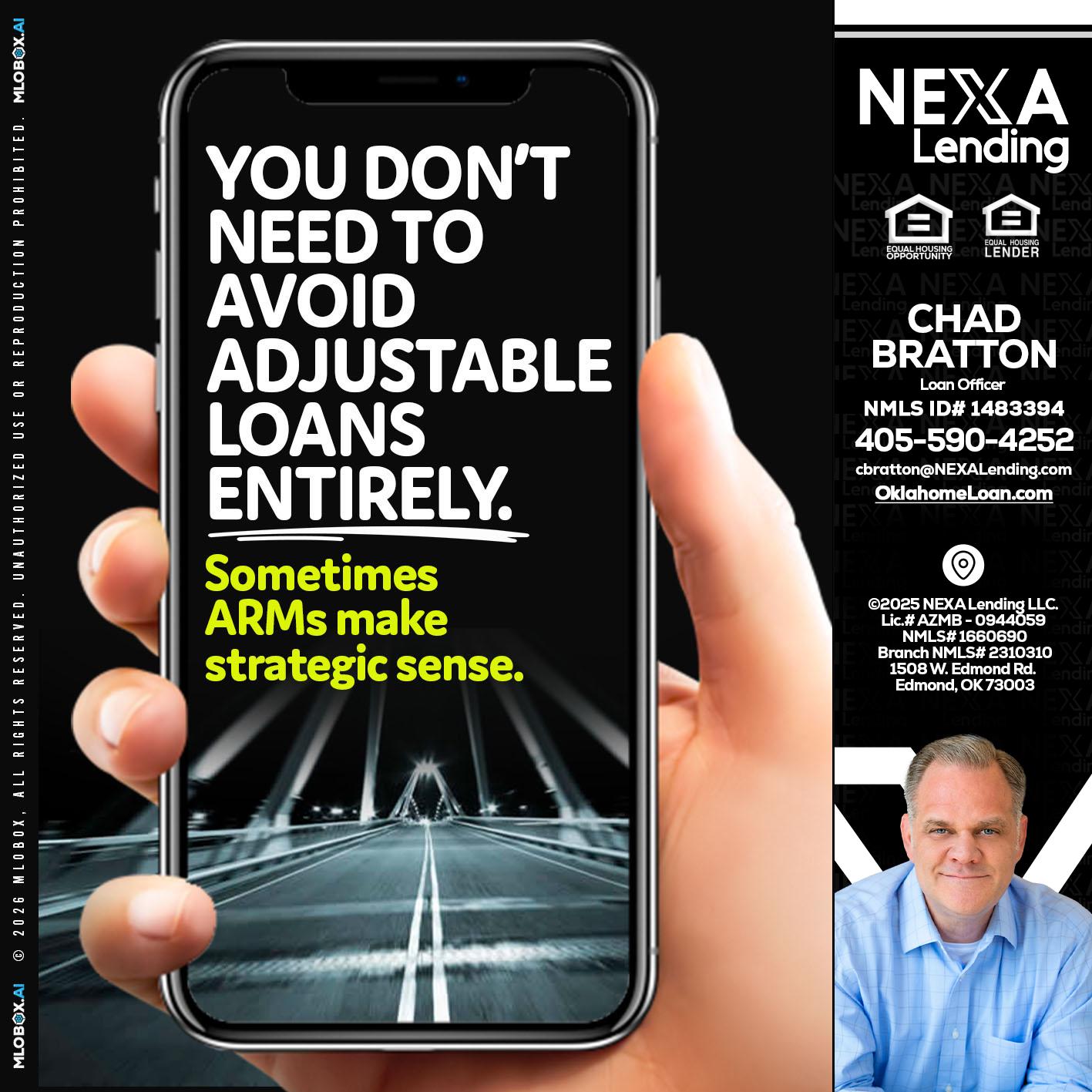 YOU DONT NEED - Chad Bratton -Senior Loan Officer