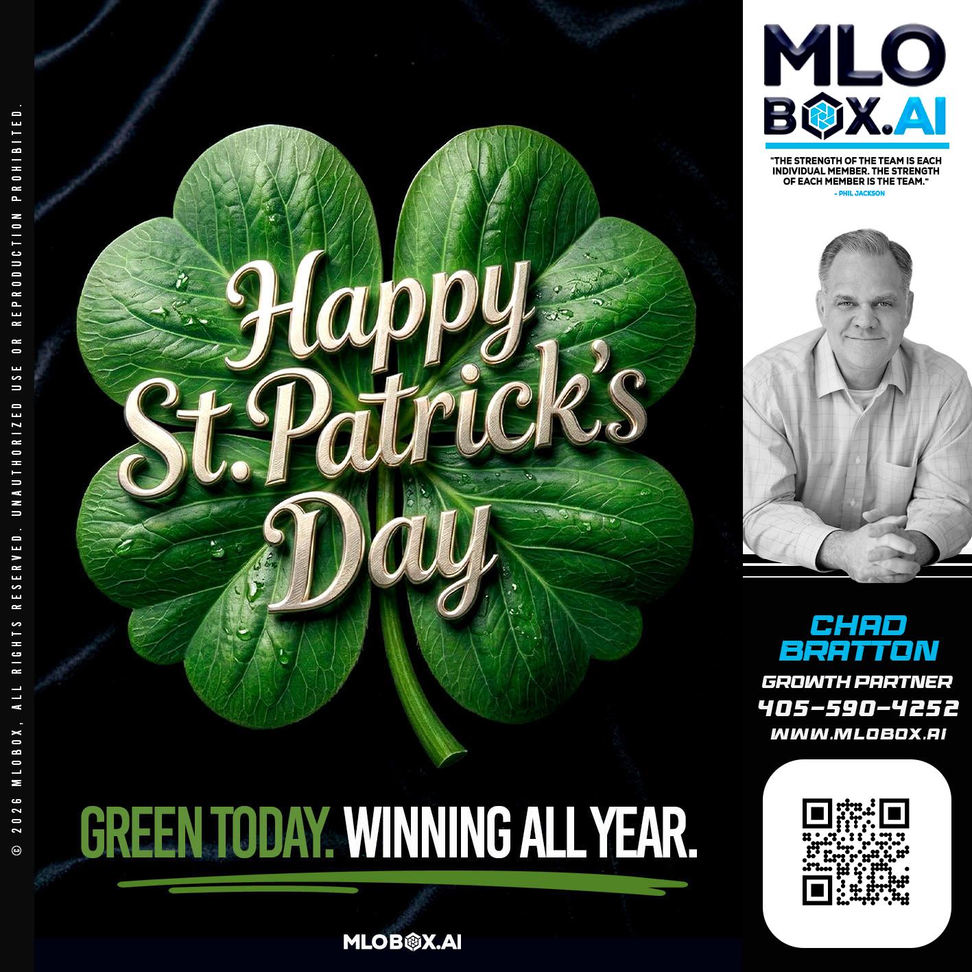 happy st Patricks day - Chad Bratton -Senior Loan Officer