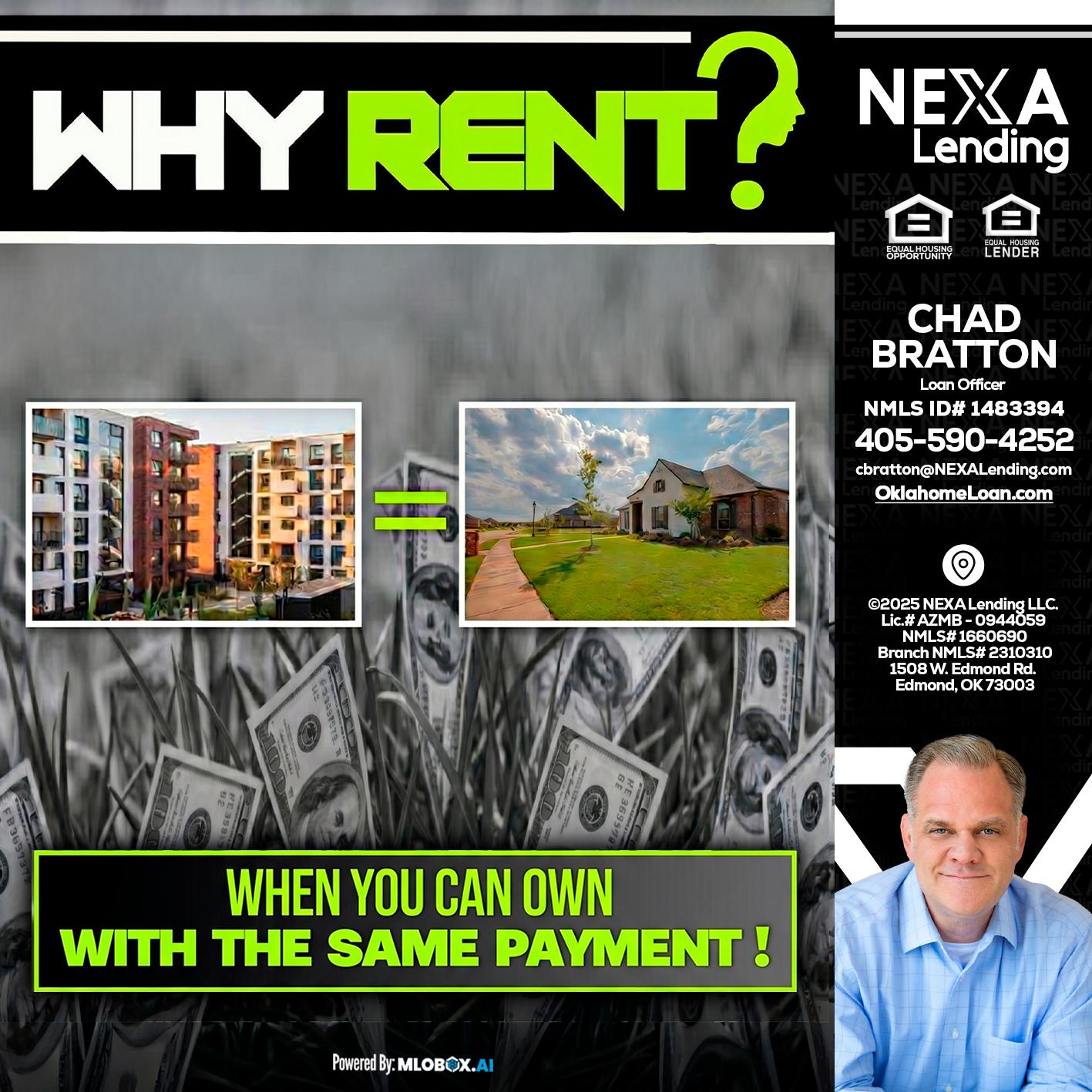 WHY RENT? - Chad Bratton -Senior Loan Officer
