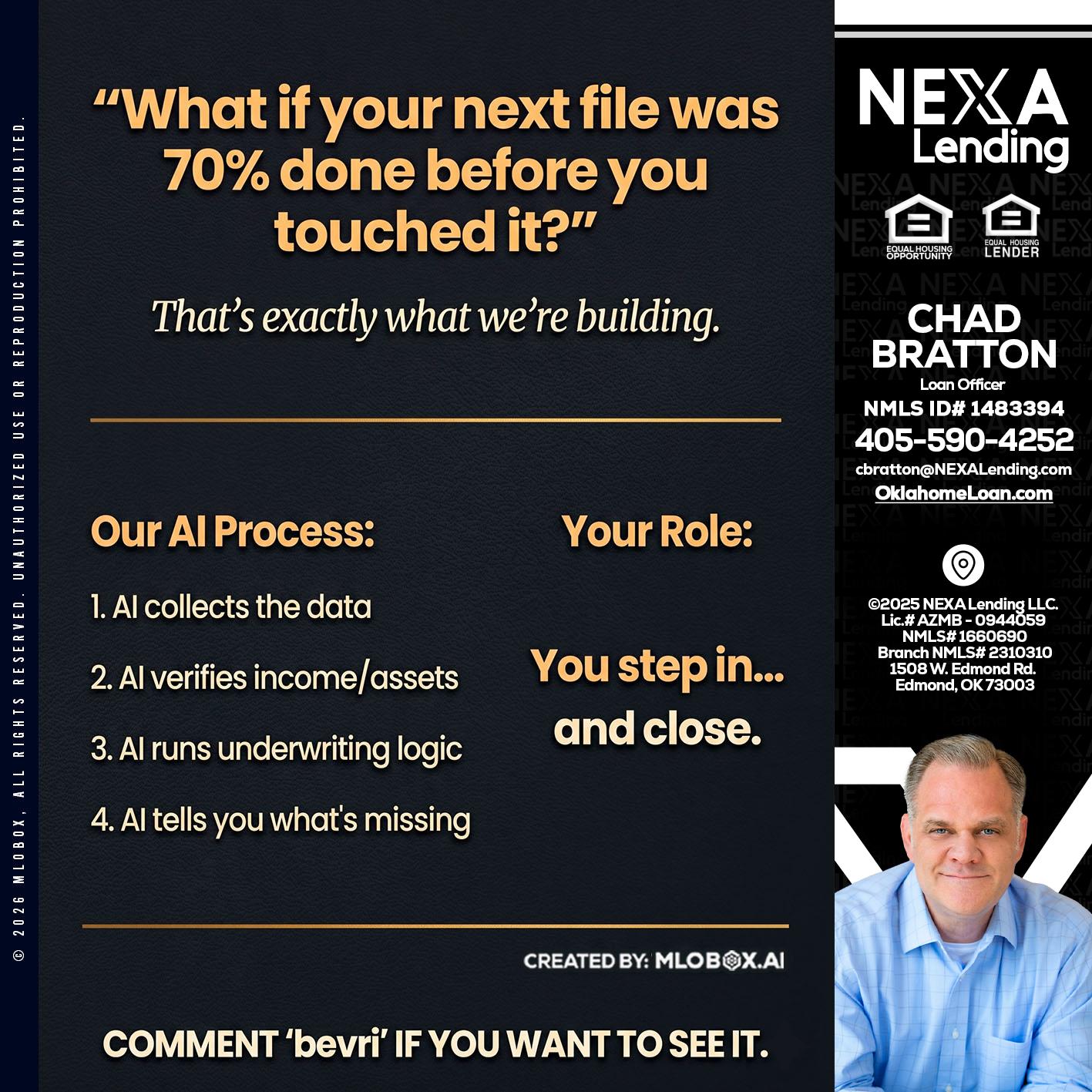 WHAT IF YOUR - Chad Bratton -Senior Loan Officer