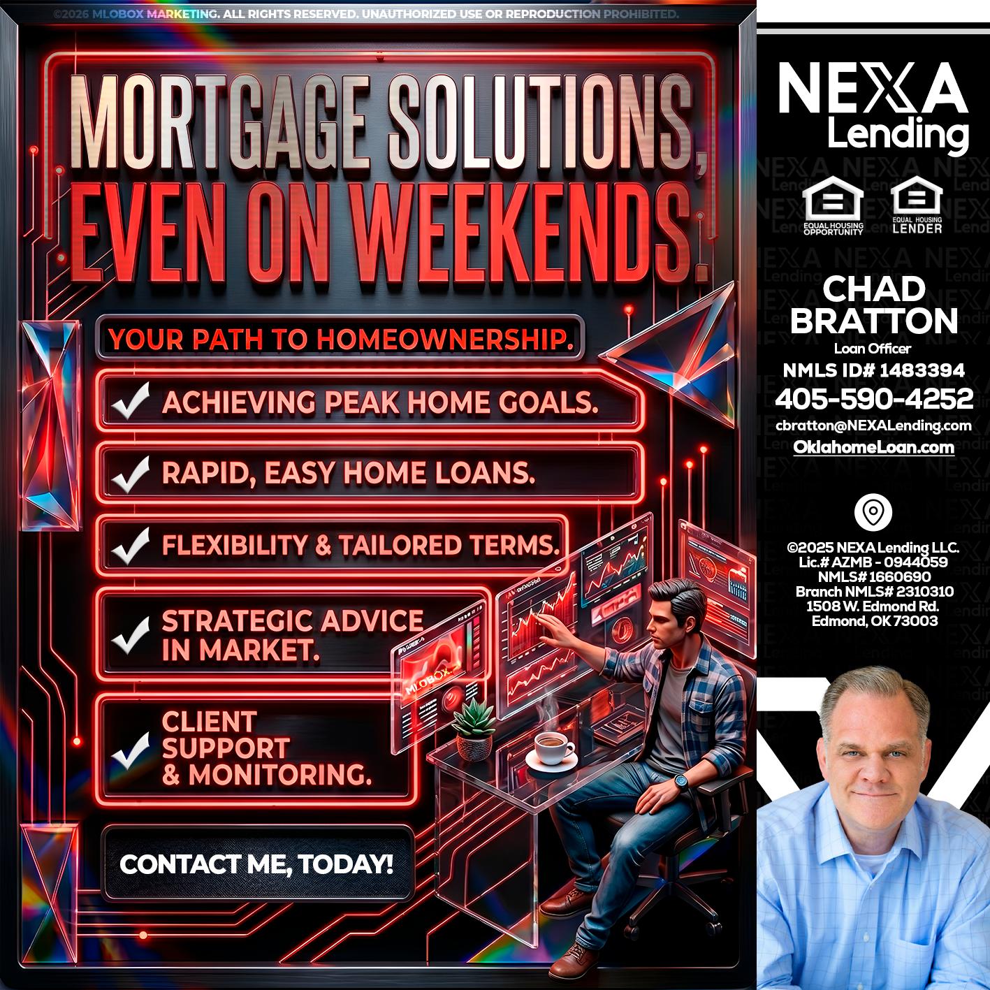 WEEKEND SOLUTIONS - Chad Bratton -Senior Loan Officer