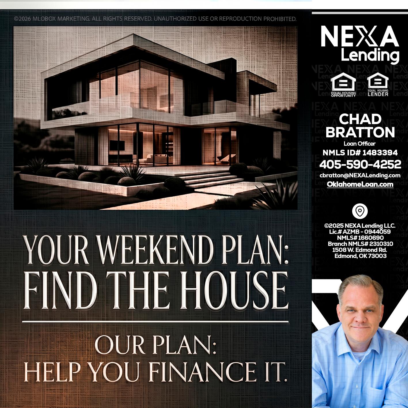 YOUR WEEKEND PLAN - Chad Bratton -Senior Loan Officer