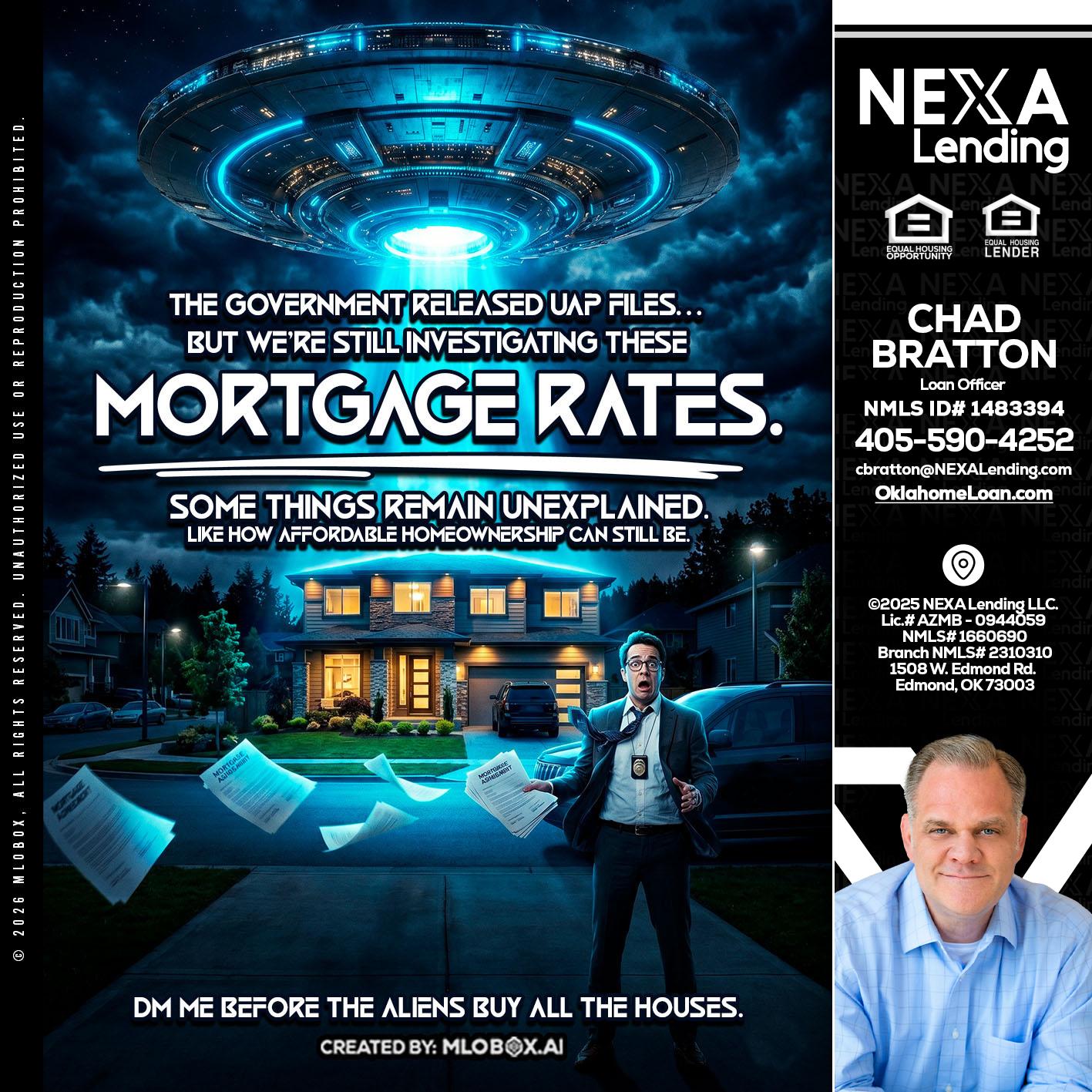 MORTGAGE RATES - Chad Bratton -Senior Loan Officer
