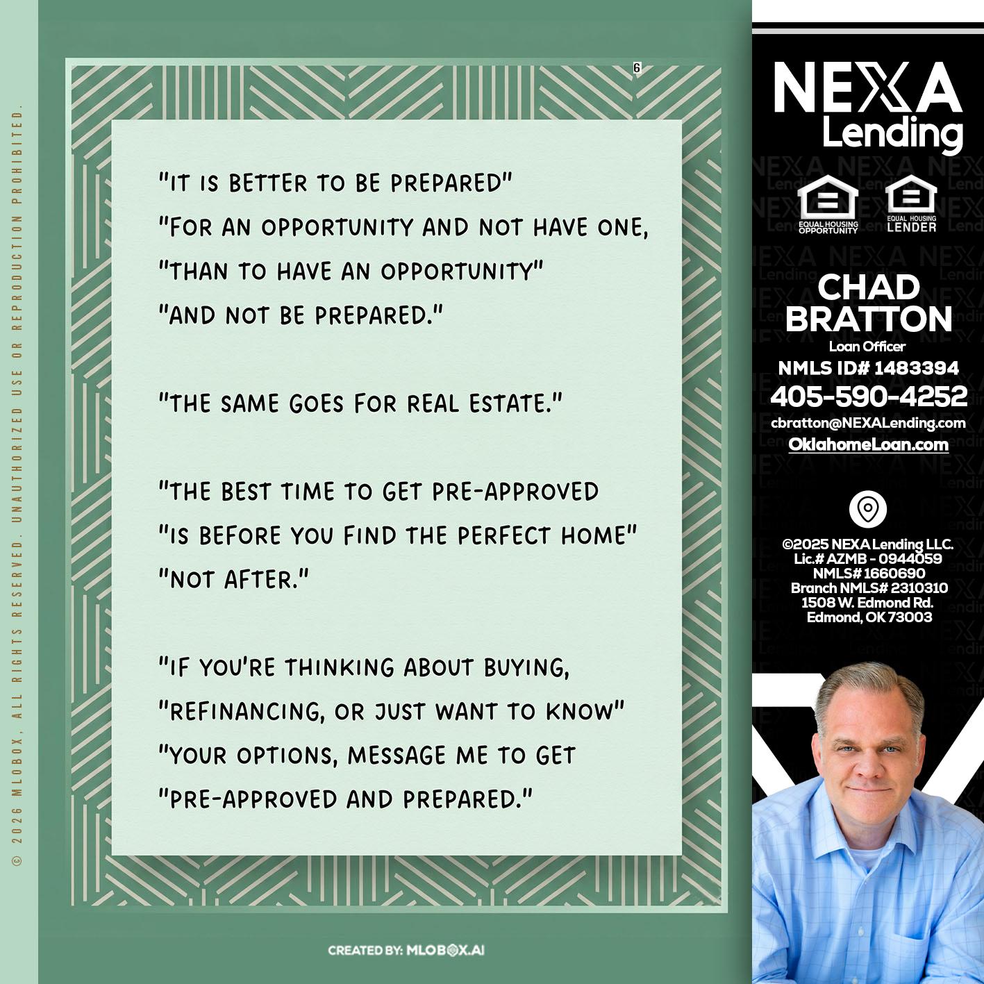 its better - Chad Bratton -Senior Loan Officer