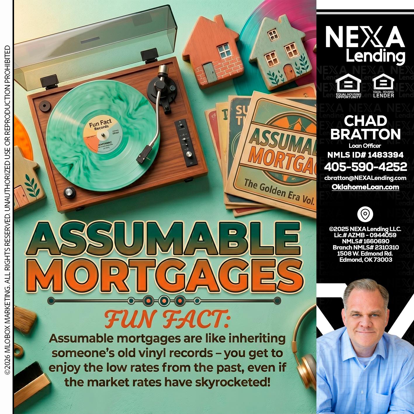 ASSUMABLE MORTGAGES - Chad Bratton -Senior Loan Officer
