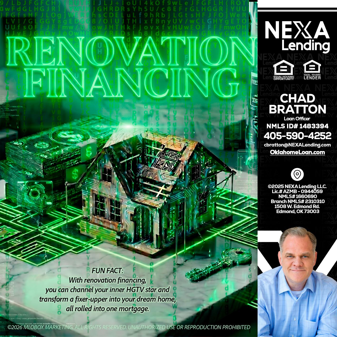 RENOVATION FINANCING - Chad Bratton -Senior Loan Officer