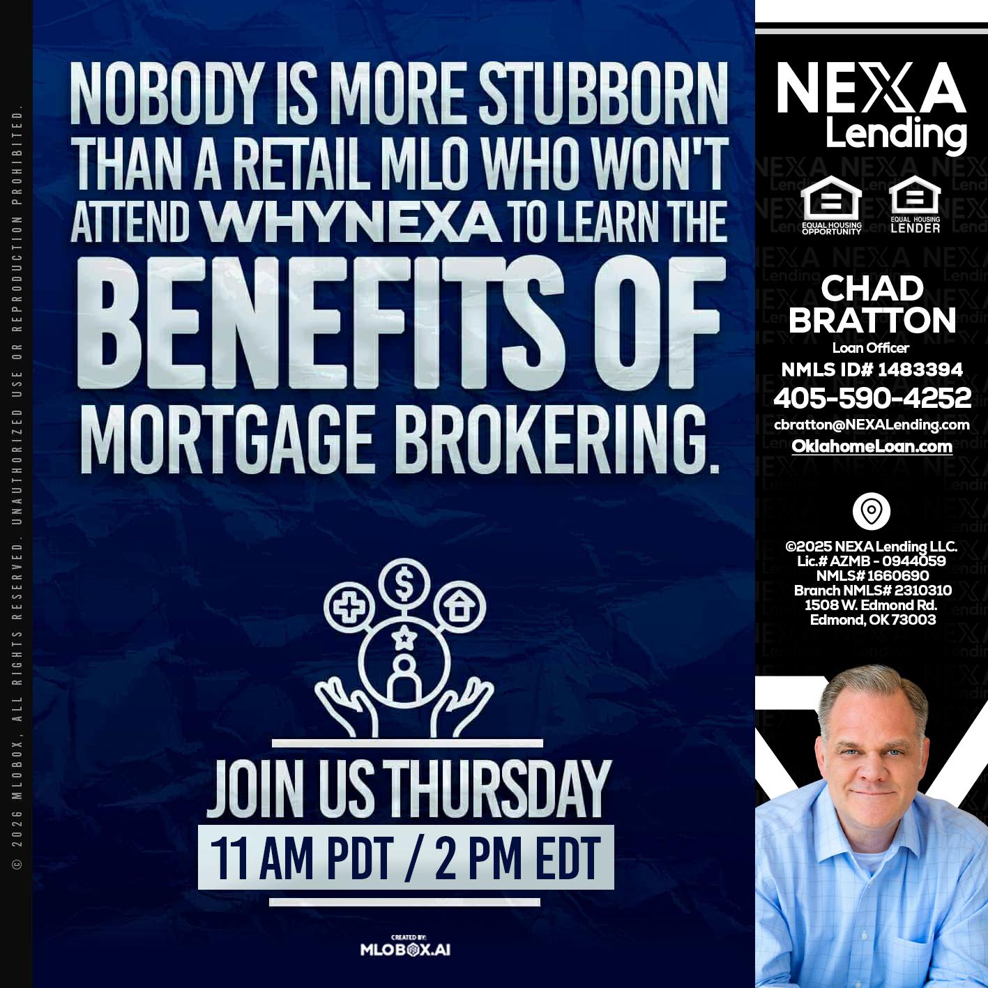 WHY NEXA - Chad Bratton -Senior Loan Officer