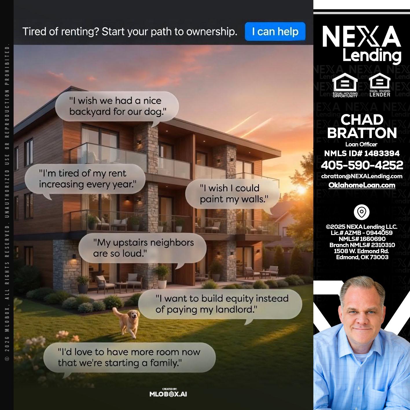 TIRED OF RENTING - Chad Bratton -Senior Loan Officer