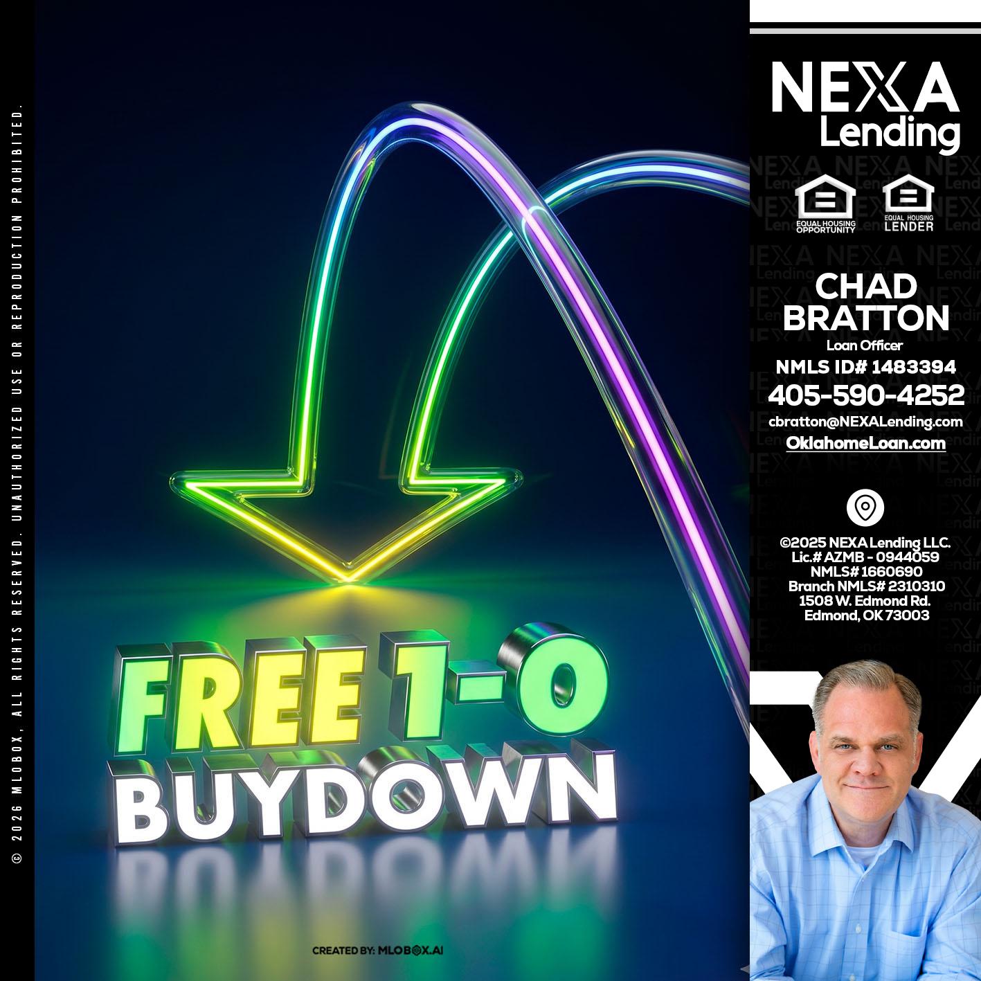 FREE 1-0 BUYDOWN - Chad Bratton -Senior Loan Officer
