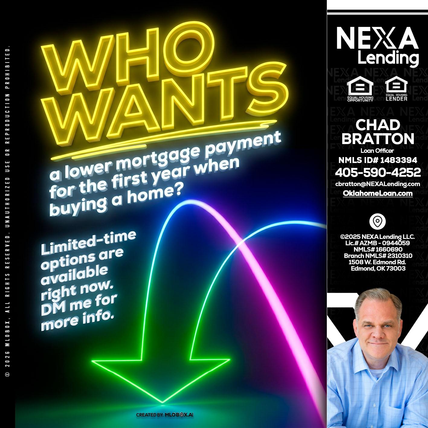 WHO WANTS - Chad Bratton -Senior Loan Officer