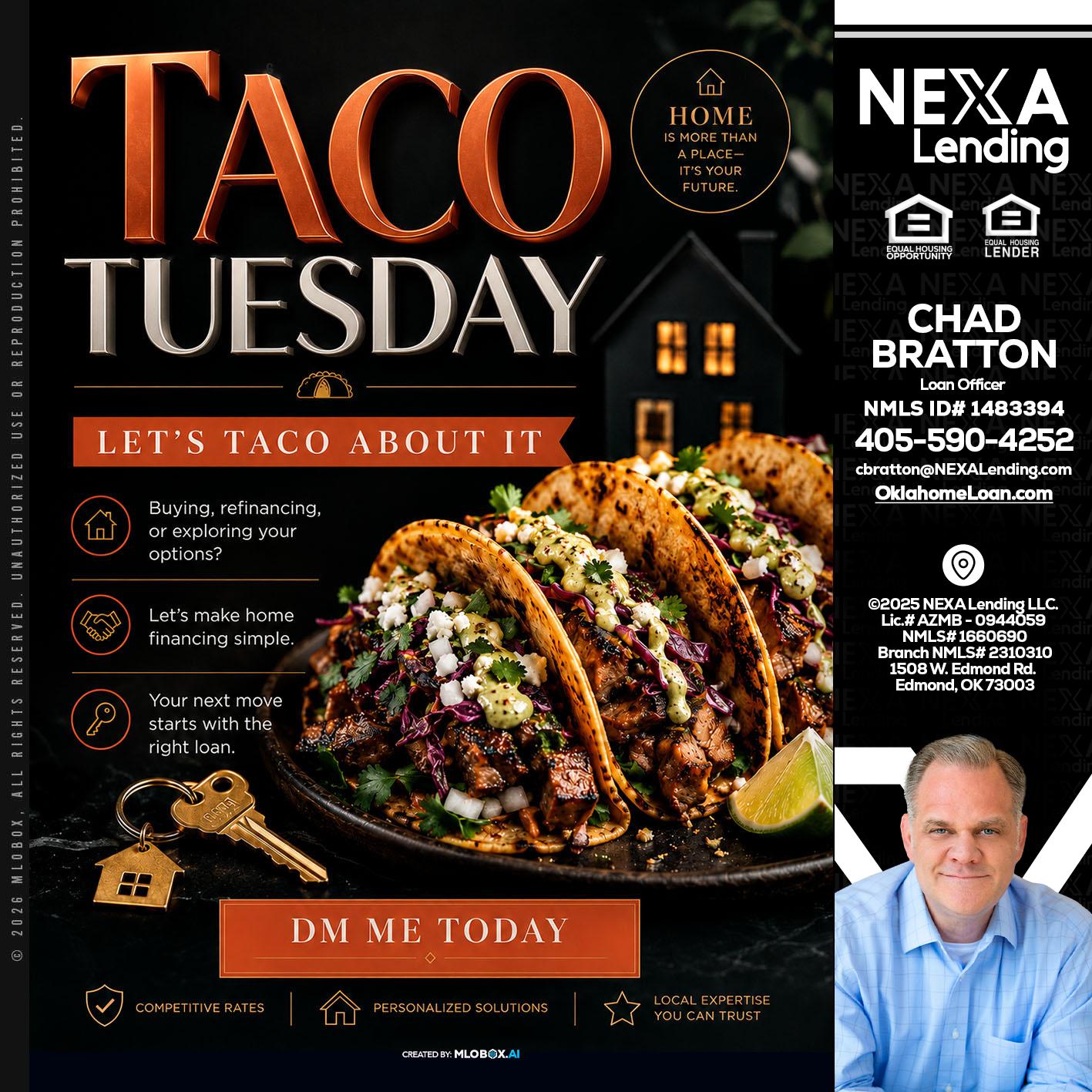 TACO TUESDAY - Chad Bratton -Senior Loan Officer