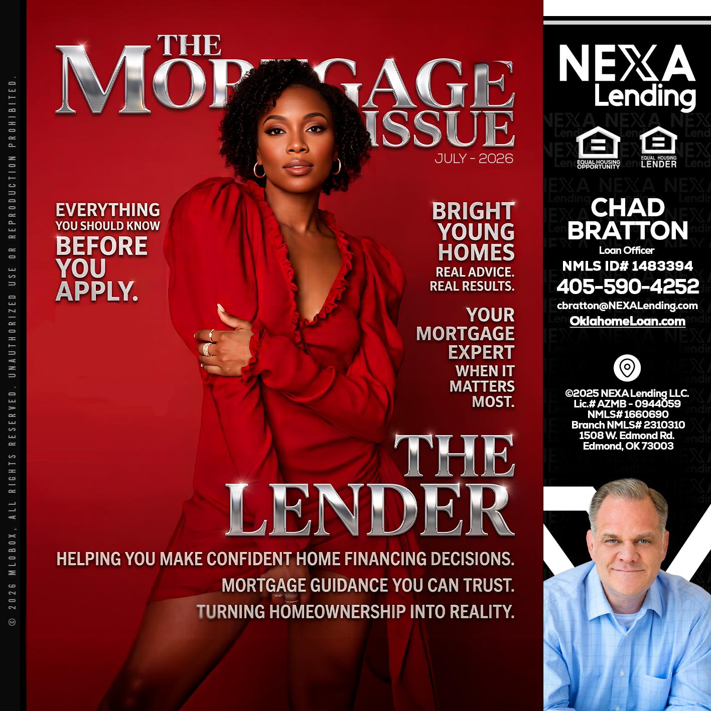 THE MORTGAGE ISSUE JULY - Chad Bratton -Senior Loan Officer