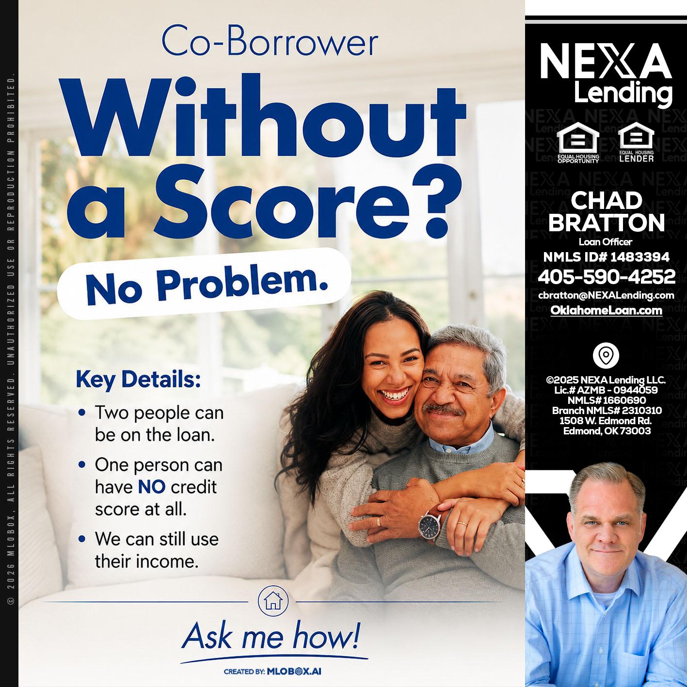WITHOUT SCORE? - Chad Bratton -Senior Loan Officer