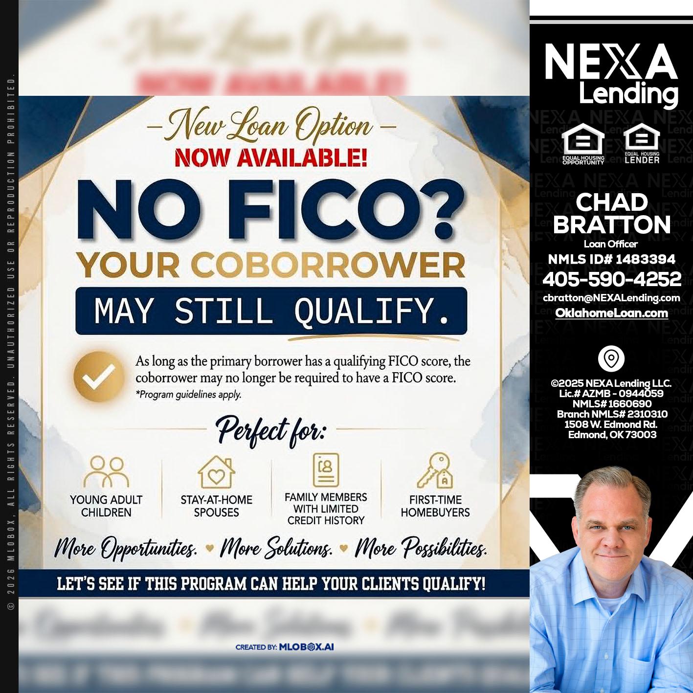 NO FICO? - Chad Bratton -Senior Loan Officer