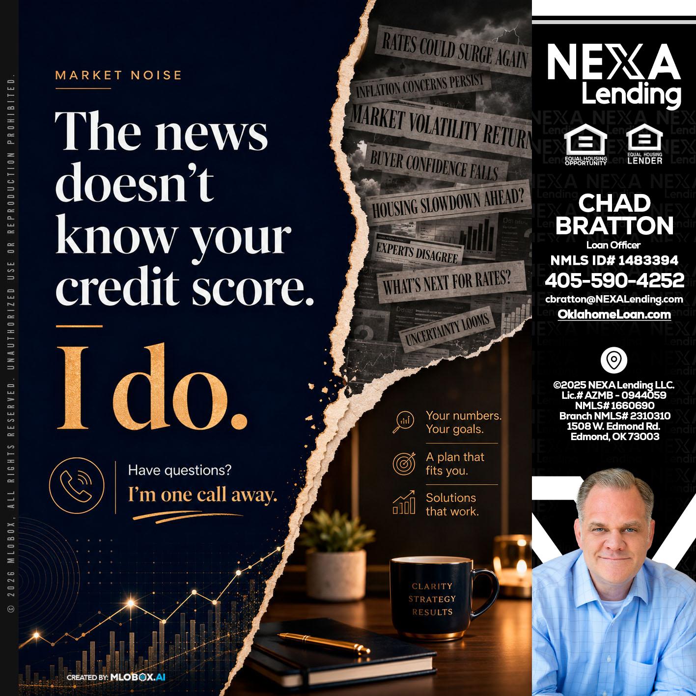 MARKET NOISE - Chad Bratton -Senior Loan Officer