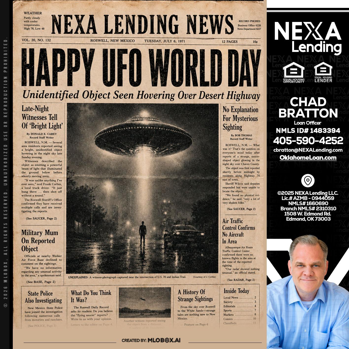 HAPPY UFO WORLD DAY - Chad Bratton -Senior Loan Officer