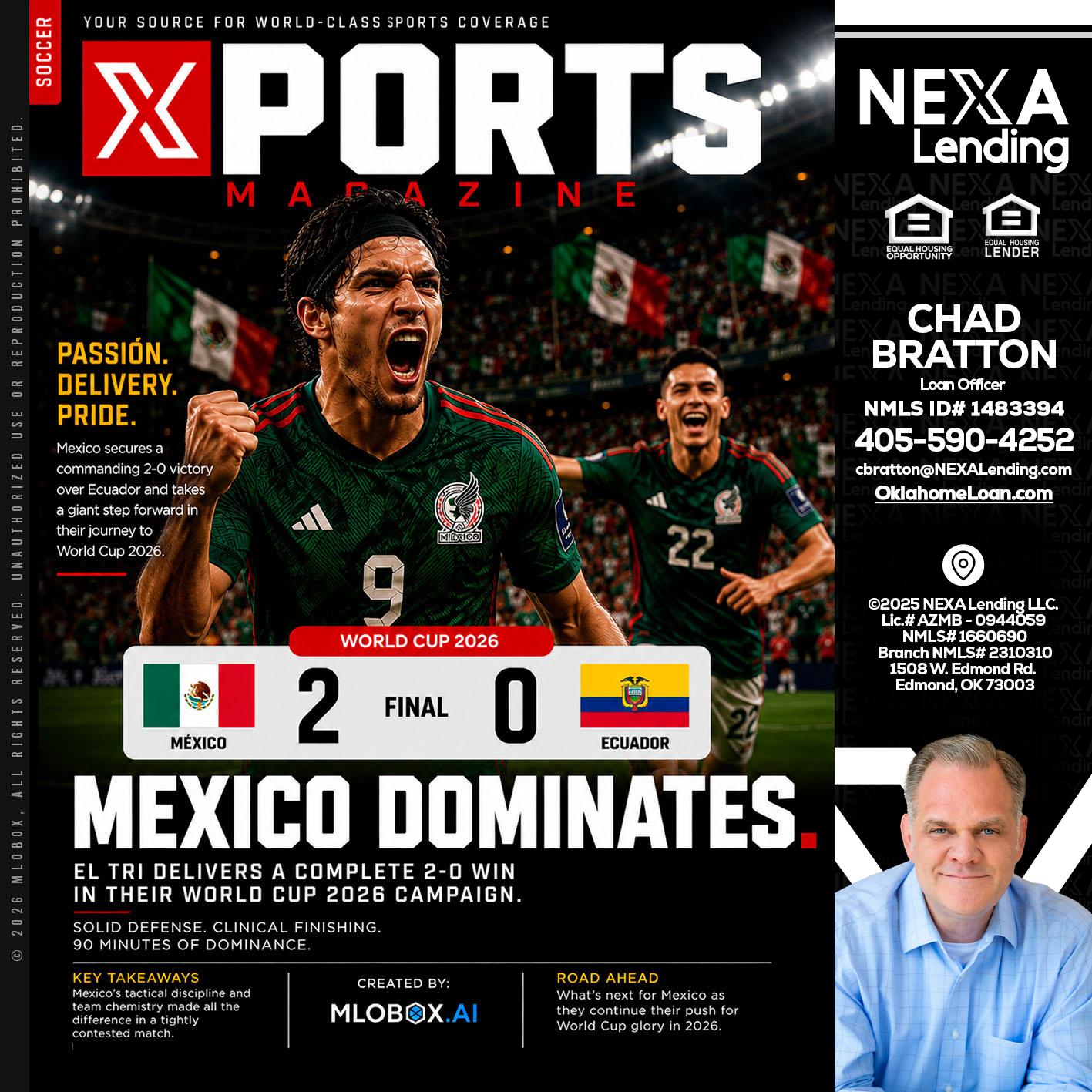 XPORTS MEX 2-0 ECUADOR - Chad Bratton -Senior Loan Officer