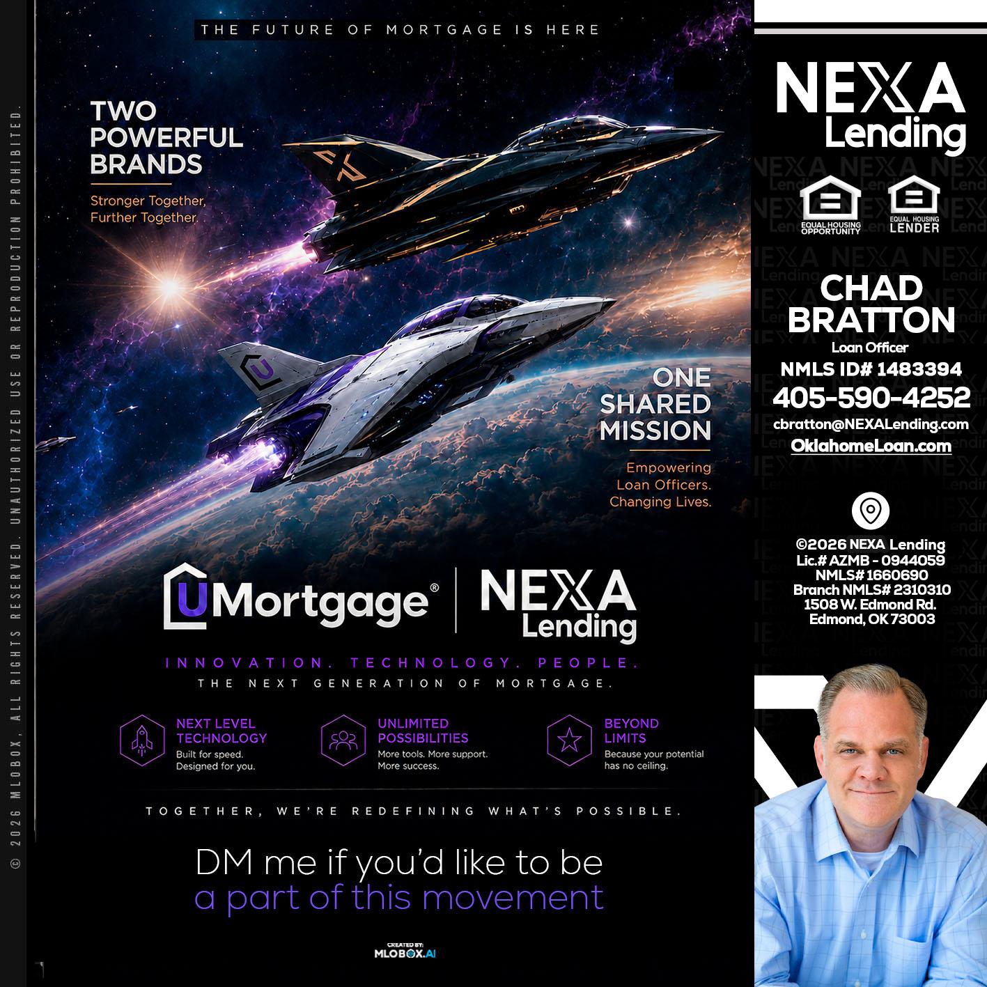 U Mortgage + NEXA lending - Chad Bratton -Senior Loan Officer