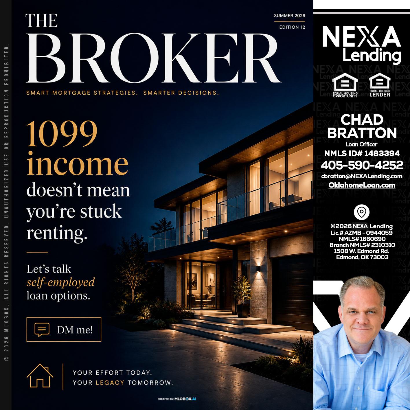 THE BROKER - Chad Bratton -Senior Loan Officer