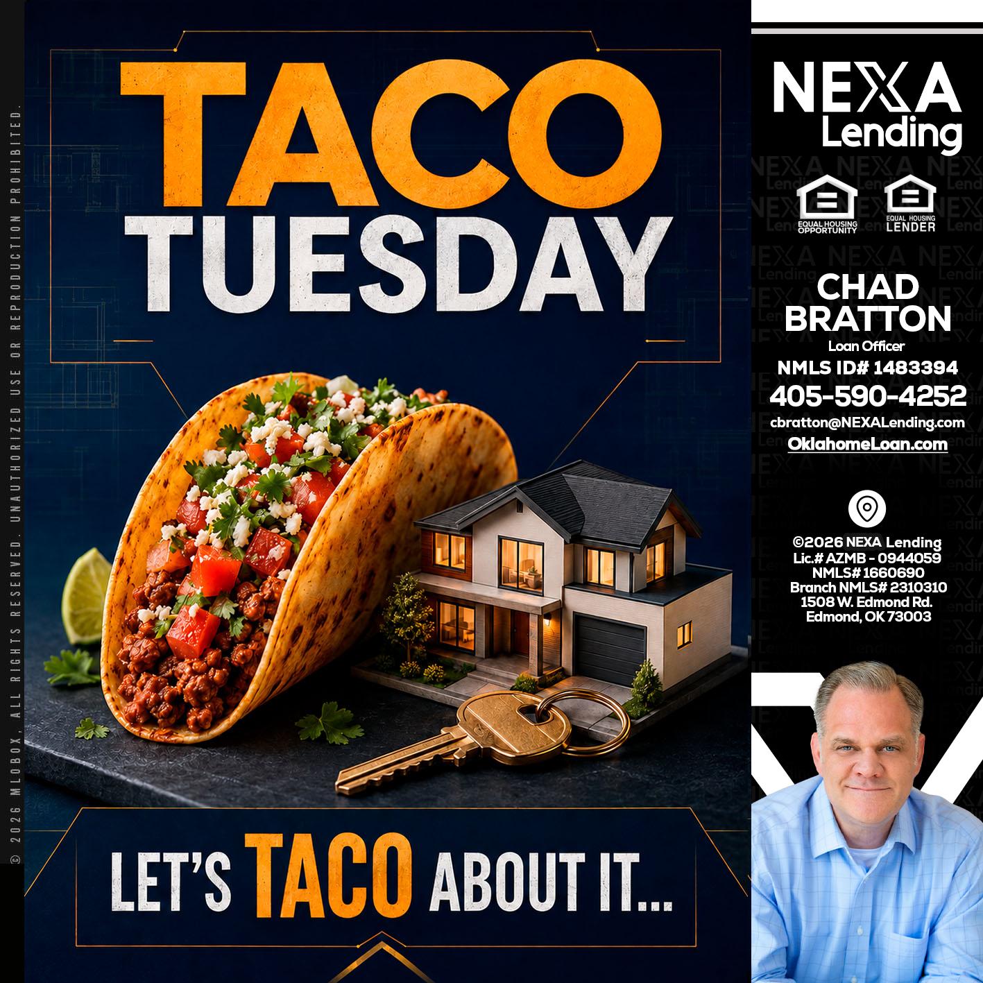 TACO TUESDAY - Chad Bratton -Senior Loan Officer