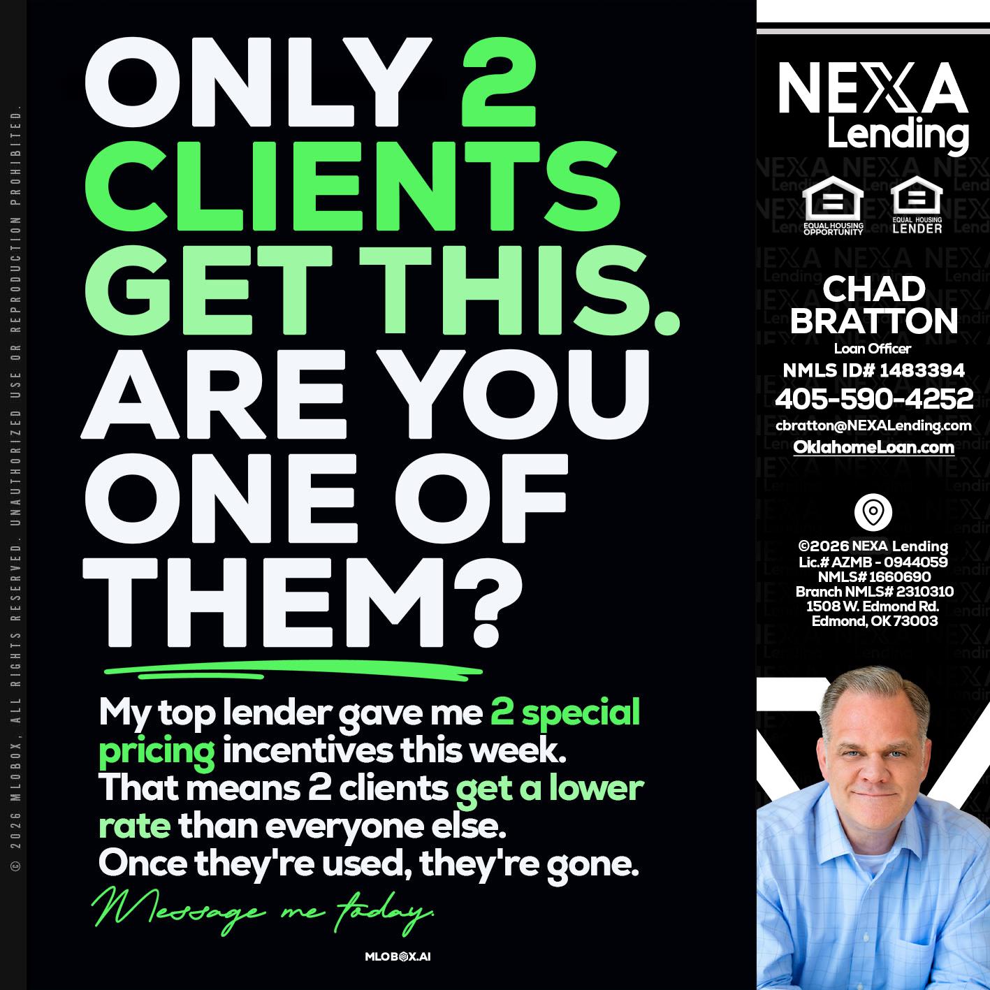 ONLY 2 CLIENTS - Chad Bratton -Senior Loan Officer