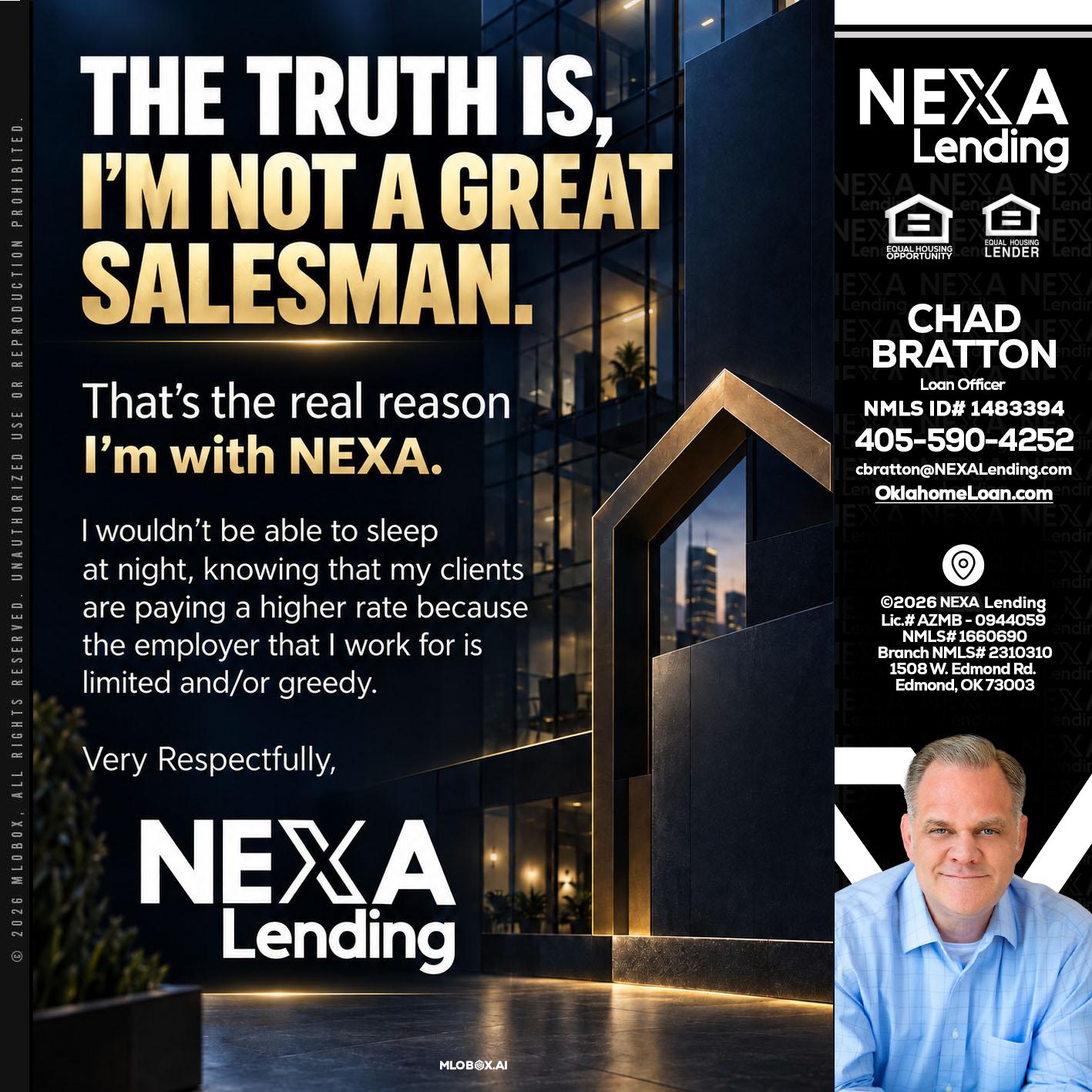 THE TRUTH IS - Chad Bratton -Senior Loan Officer