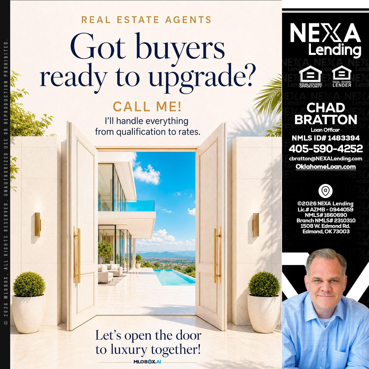 got buyers? - Chad Bratton -Senior Loan Officer