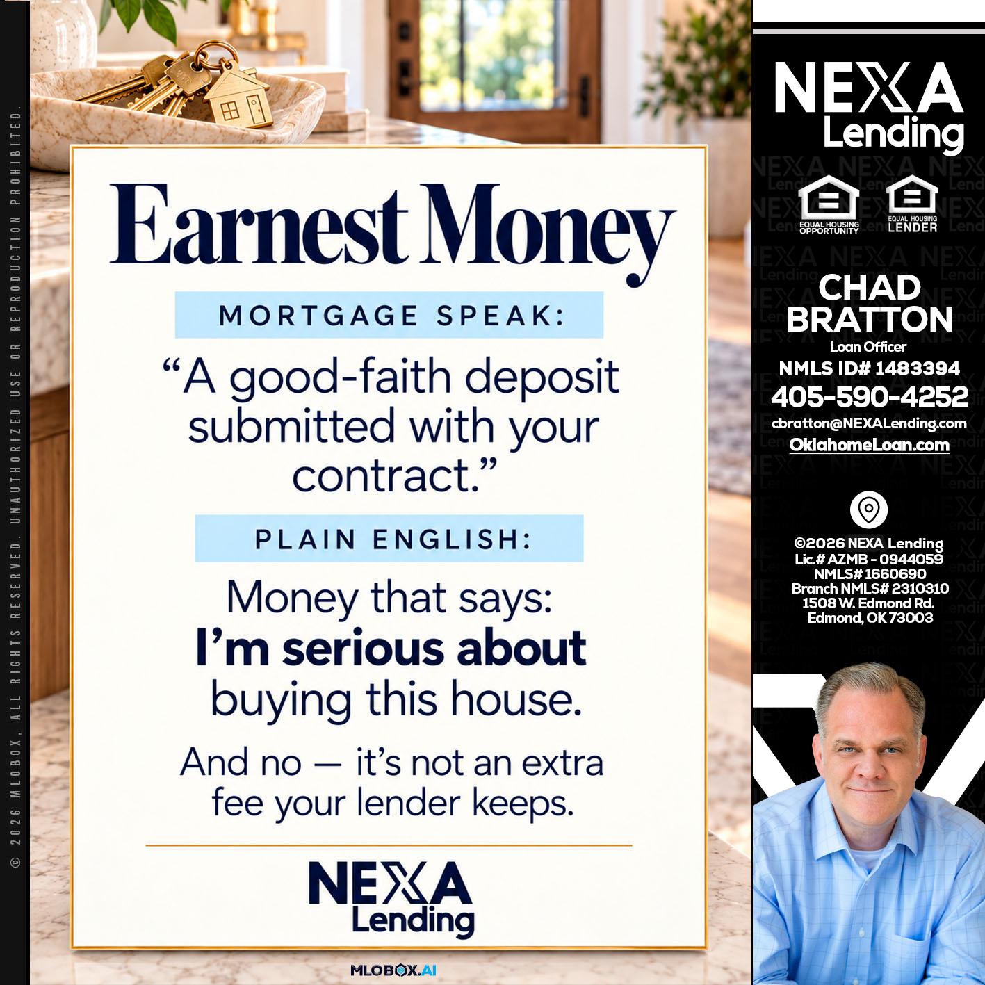 EARNEST MONEY - Chad Bratton -Senior Loan Officer