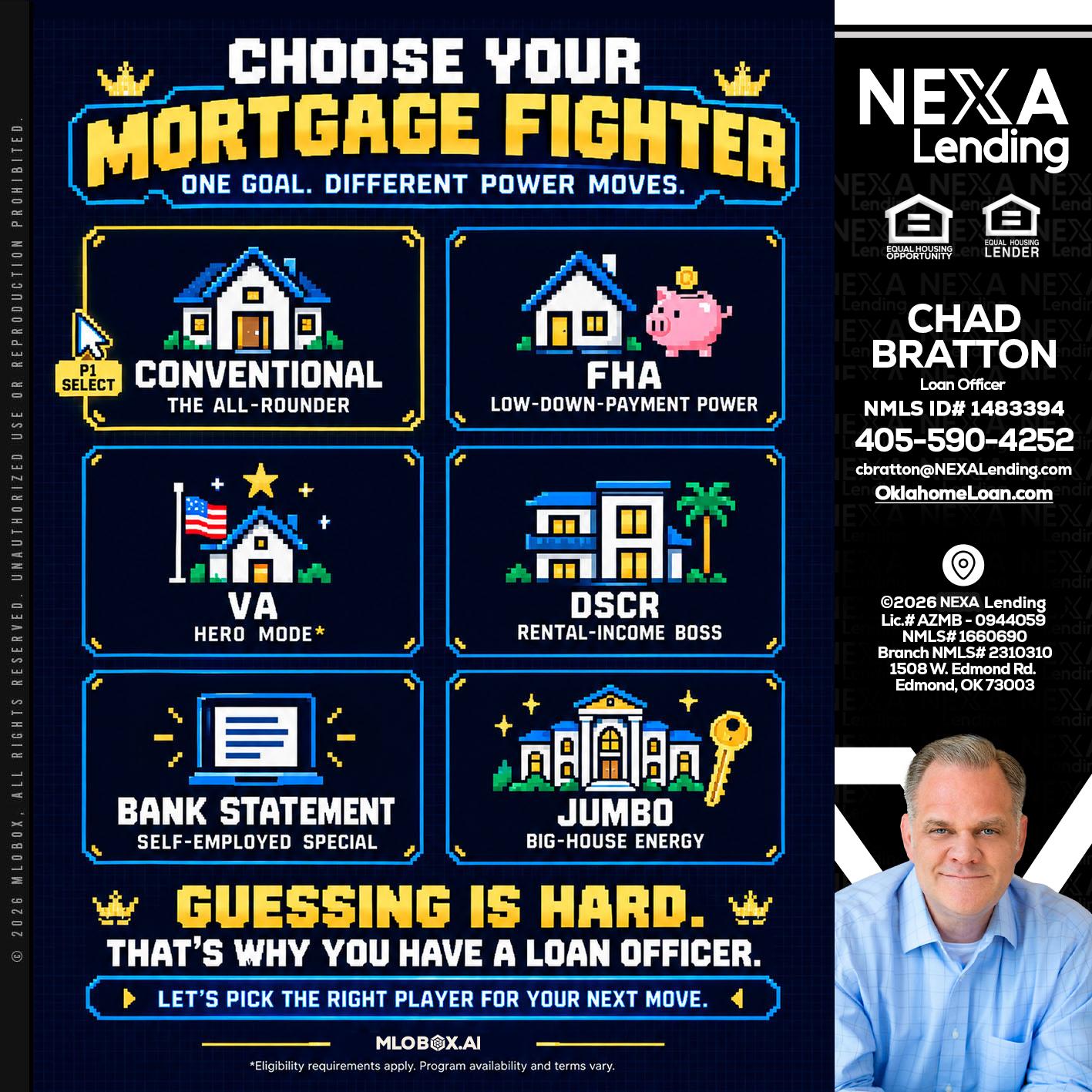 CHOOSE YOUR MORTGAGE - Chad Bratton -Senior Loan Officer