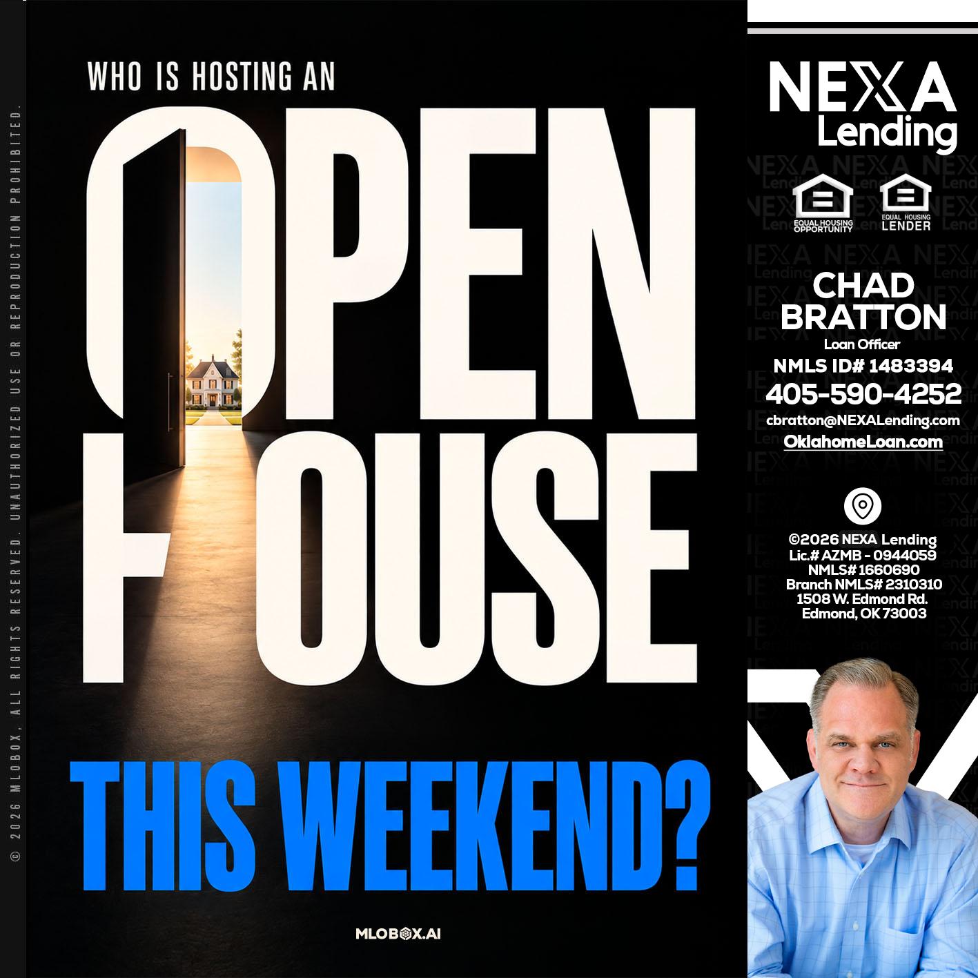 OPEN HOUSE - Chad Bratton -Senior Loan Officer