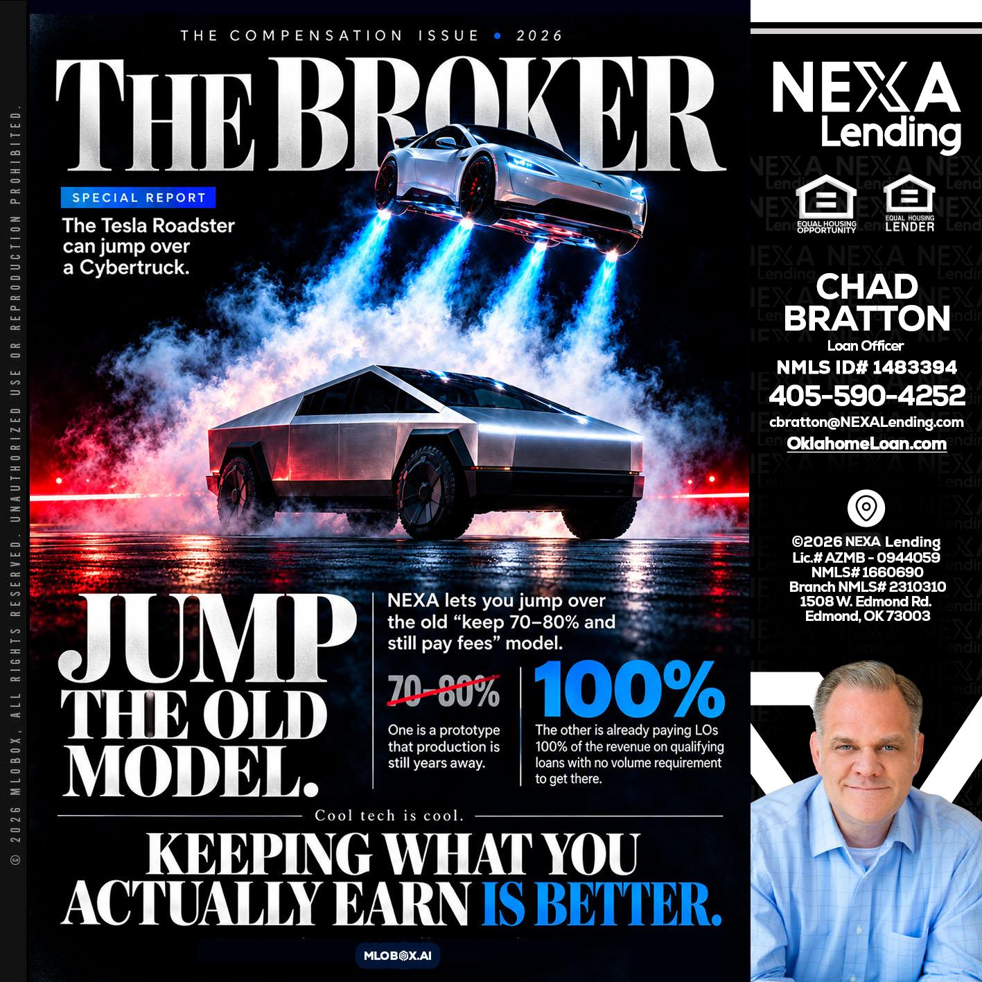 THE BROKER - Chad Bratton -Senior Loan Officer